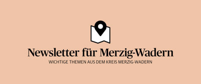 Newsletter für Merzig - Wadern
